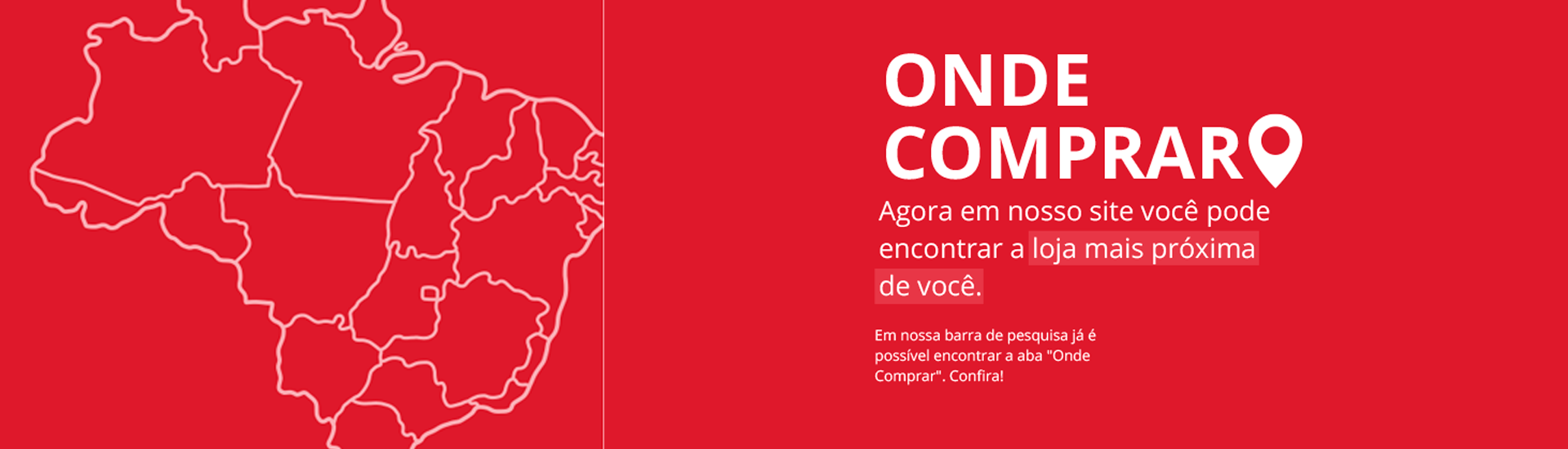 Encontre a loja mais próxima de você